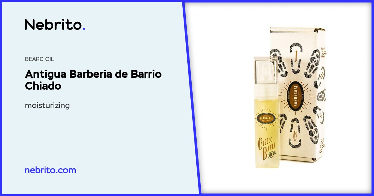 Antigua Barberia de Barrio Chiado Beard Oil. Moisturizing, 30 ml | Nebrito