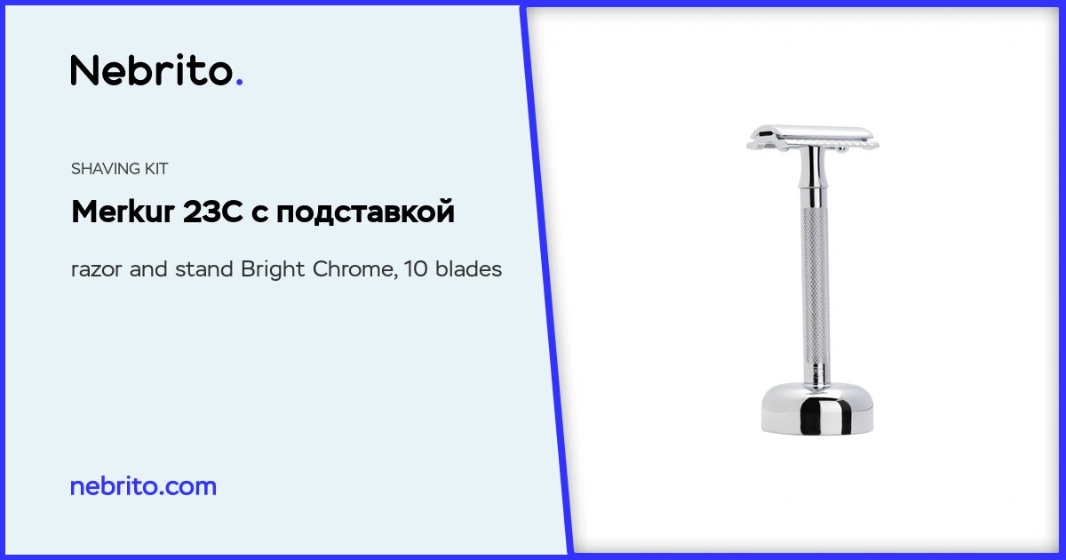 Merkur Razor Set Merkur 23С Shaving Kit. Razor and stand bright chrome, 10 blades | Nebrito